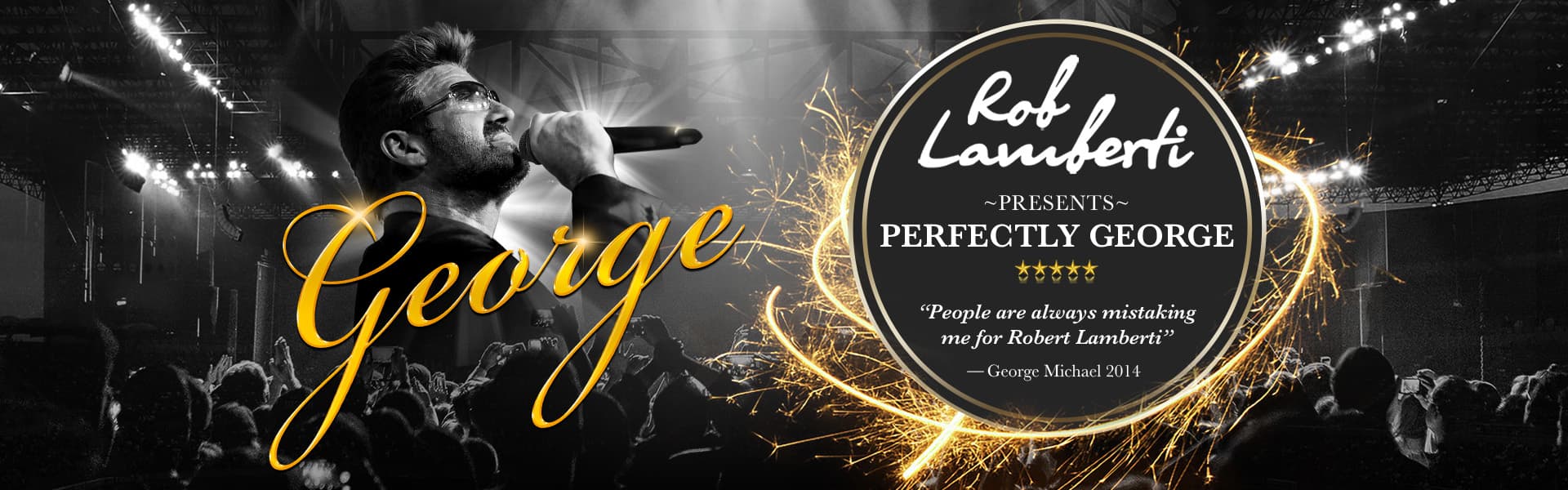 Rob Lamberti presents Perfectly George