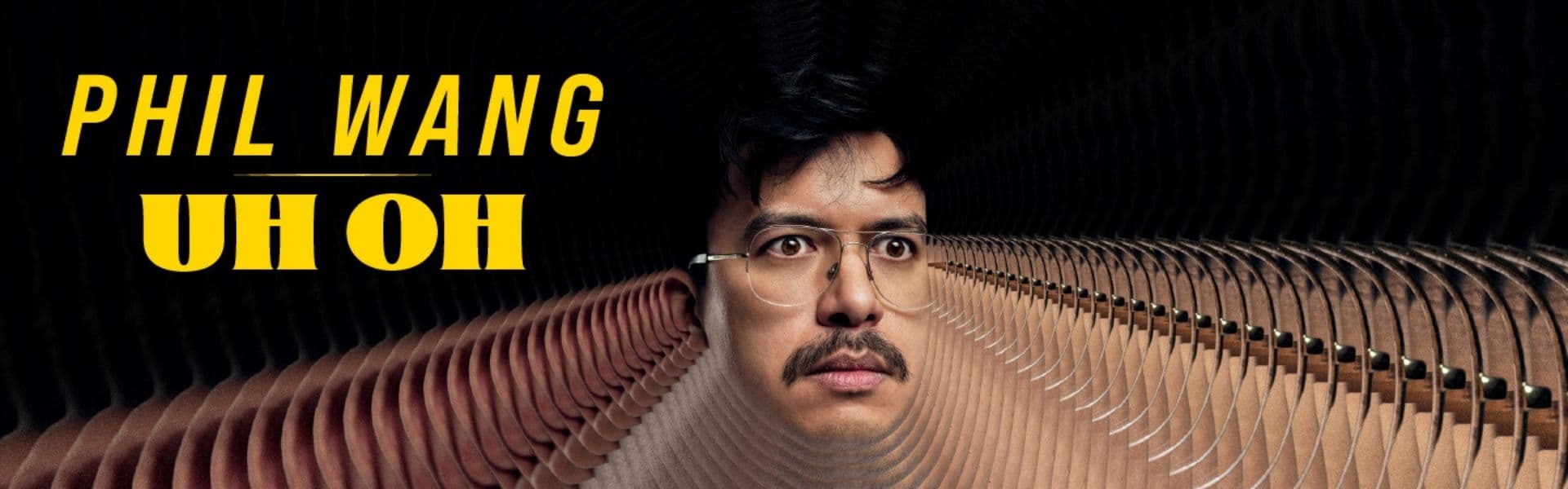 Phil Wang: Uh Oh