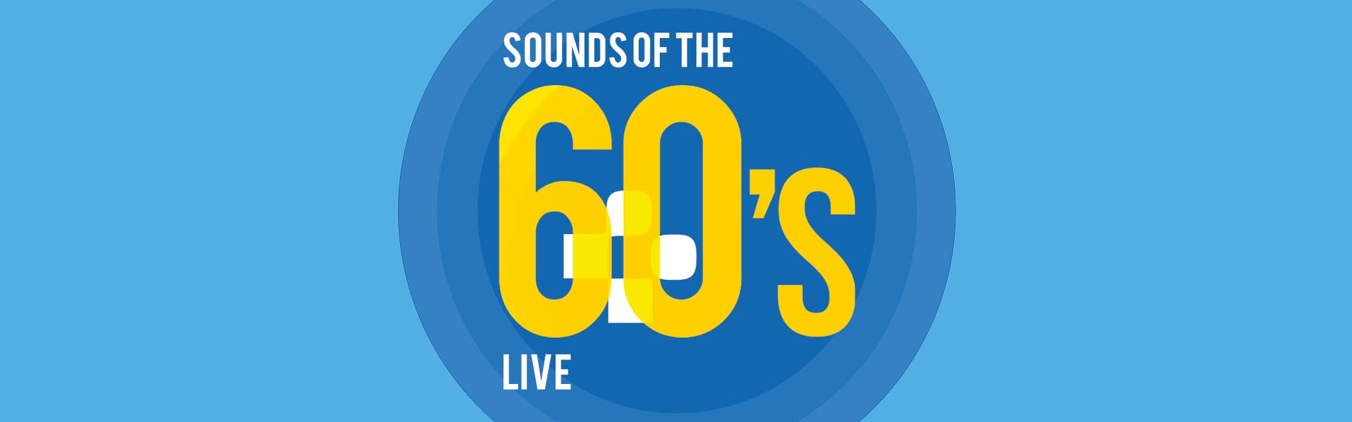 Sounds of the 60s LIVE – Hosted by Tony Blackburn OBE