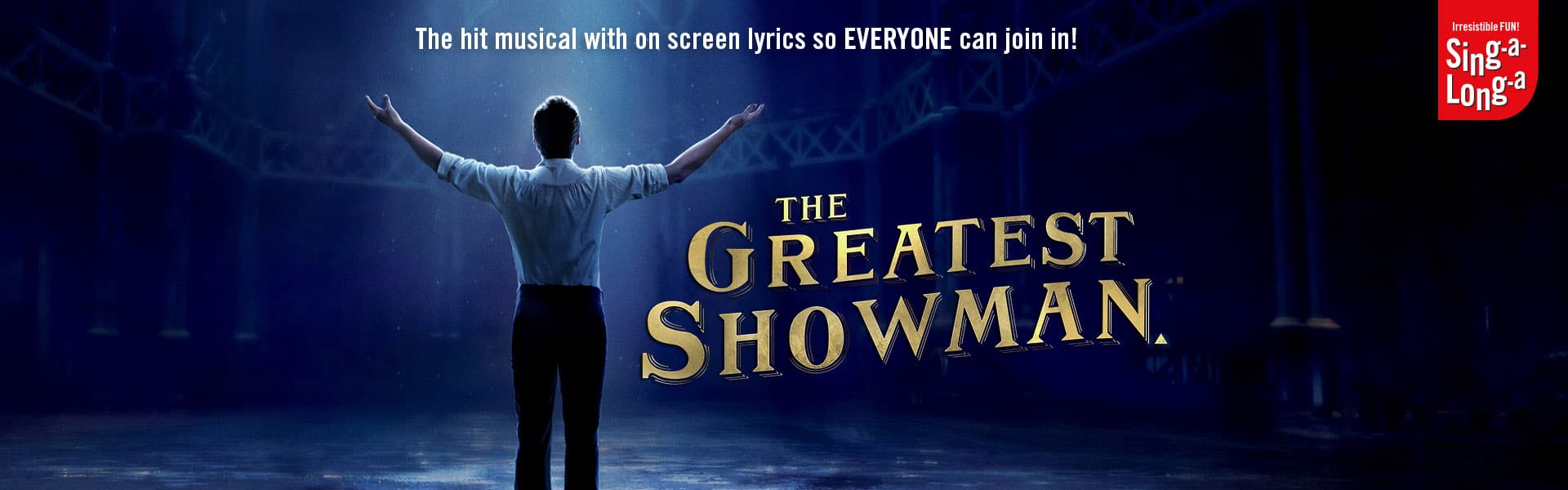 Sing-a-long-a The Greatest Showman