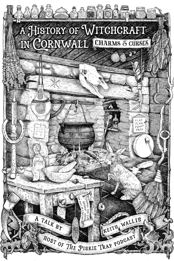 Witchcraft in Cornwall: Charms & Curses