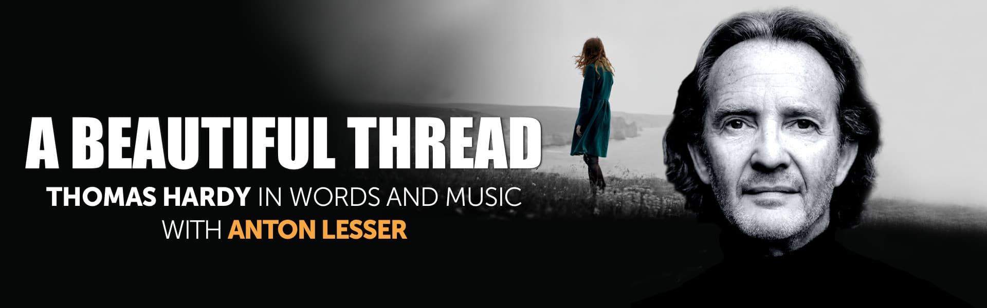 A Beautiful Thread – Thomas Hardy in Words & Music