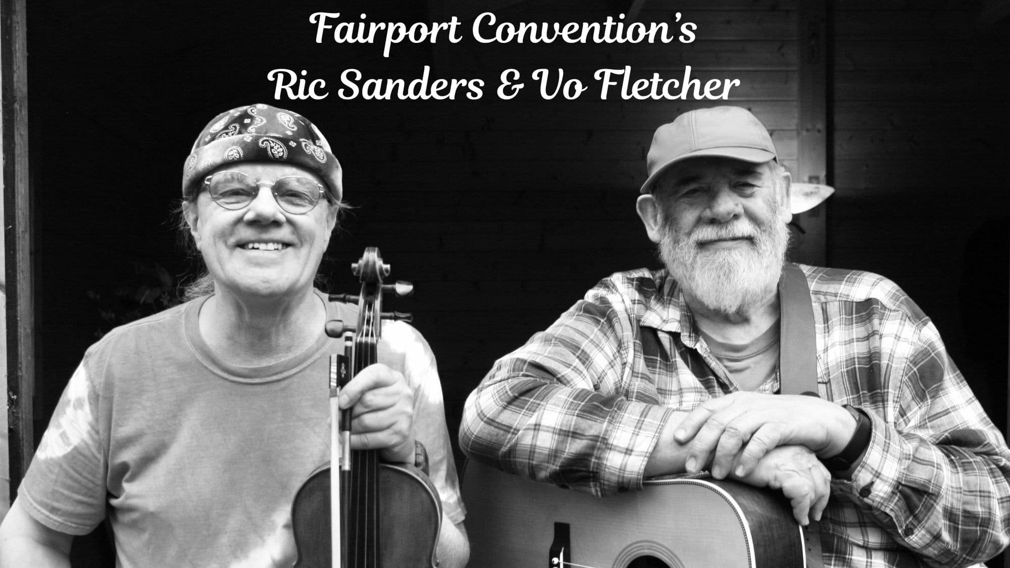 Fairport Convention’s Ric Sanders & Vo Fletcher