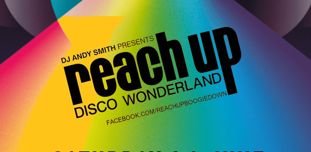 Reach Up Disco Wonderland